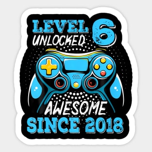 Kids Level 6 Unlocked Awesome Since 2018 Gaming 6Th Birthday Sticker